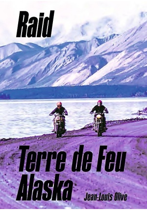 Raid Terre de Feu – Alaska