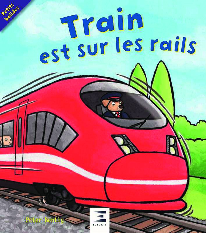 Train est sur les rails