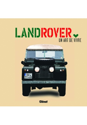 Land Rover, un art de vivre