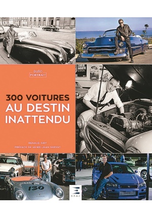 300 voitures au destin inattendu