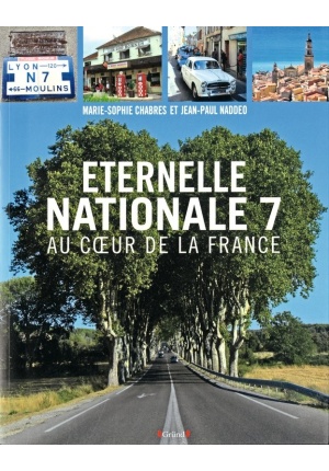 Eternelle Nationale 7 : au cœur de la France