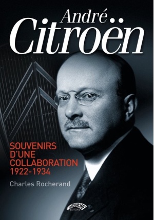 André Citroën, Souvenirs d’une collaboration 1922-1934