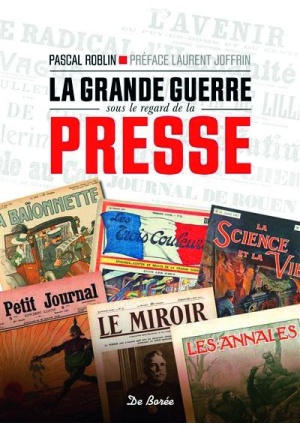 La Grande Guerre sous le regard de la presse