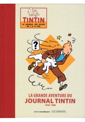 La grande aventure du Journal Tintin