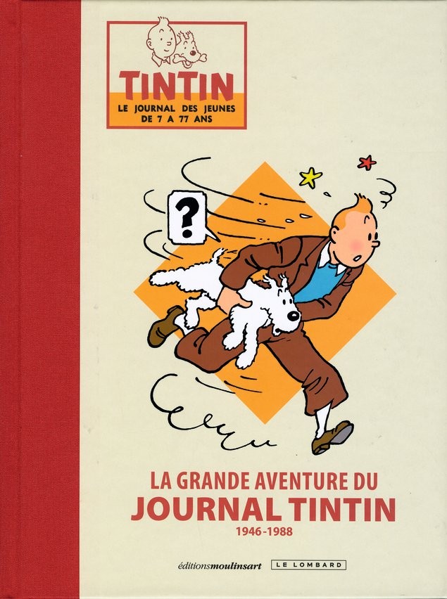 La grande aventure du Journal Tintin