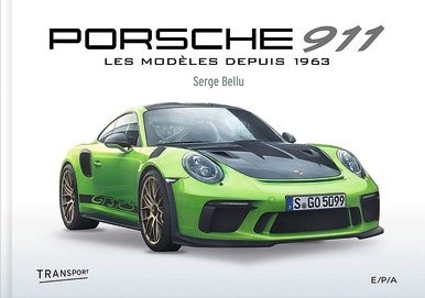 Porsche 911 Les modèles depuis 1963