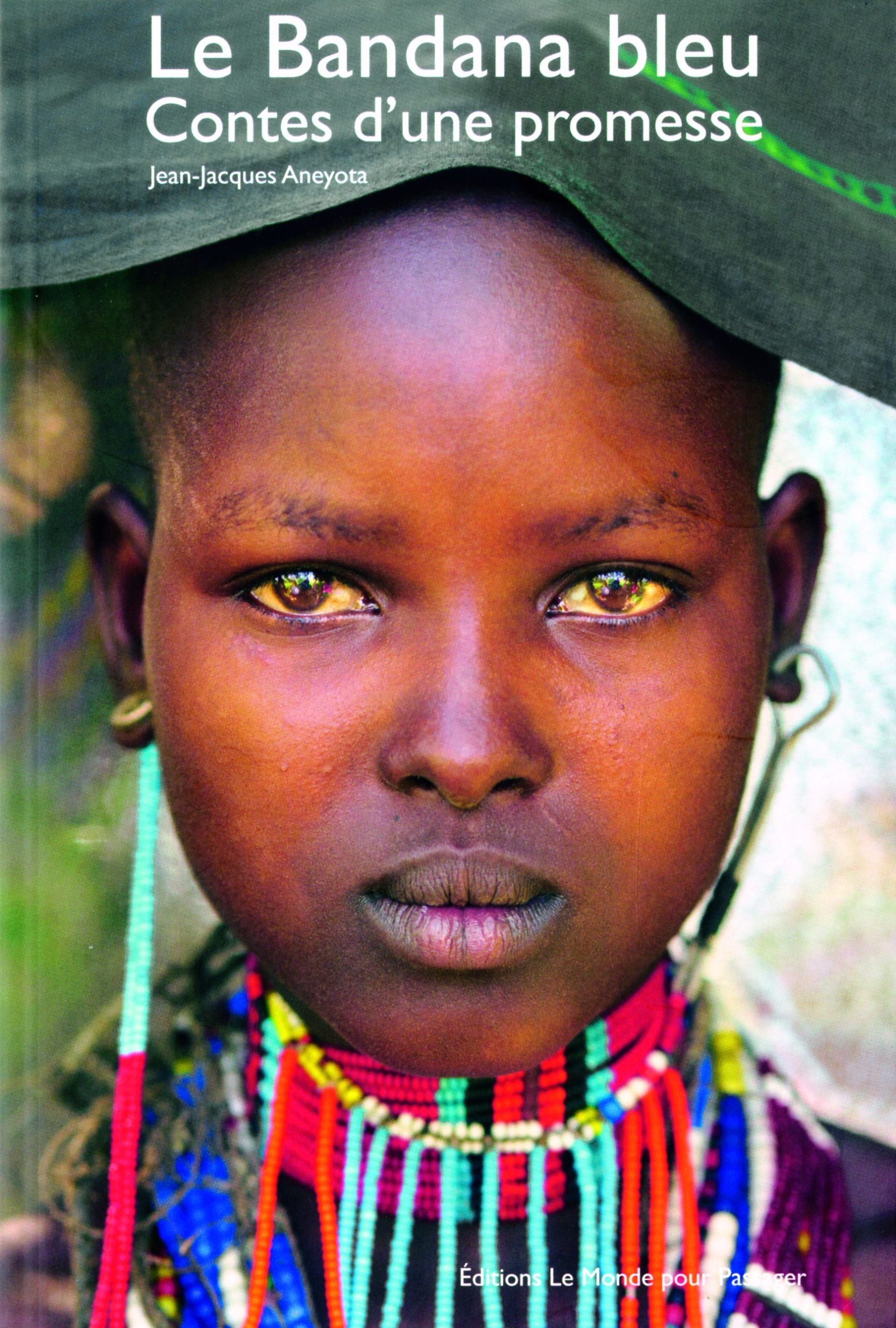 Le bandana bleu Contes d'une promesse