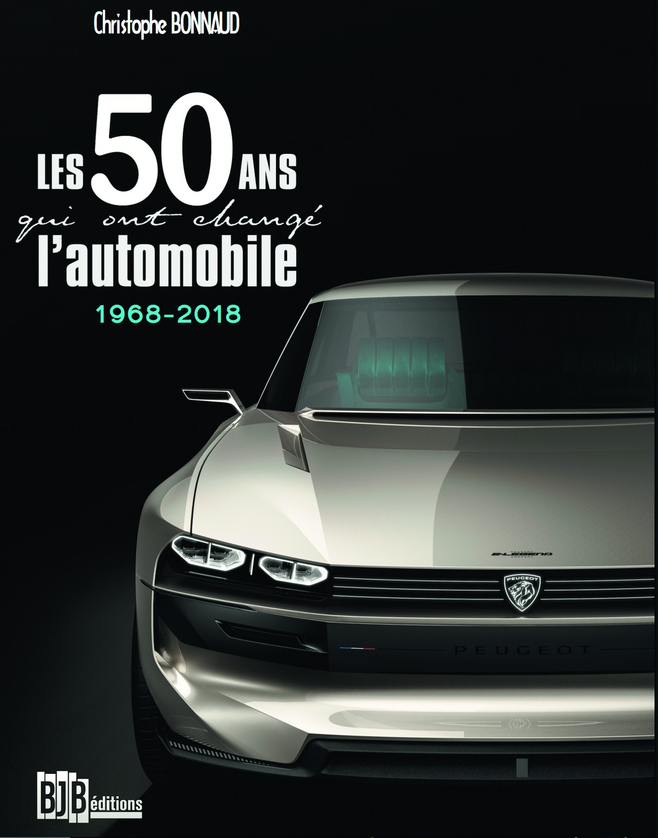 Les 50 ans qui ont changé l'automobile 1968-2018