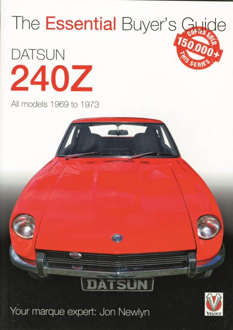 Essential buyer's guide Datsun 240Z all models 1969 to 1973