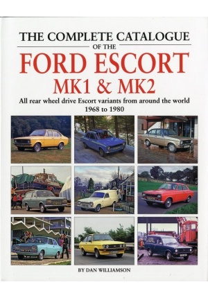 The complete catalogue of the Ford Escort MK1 & MK2