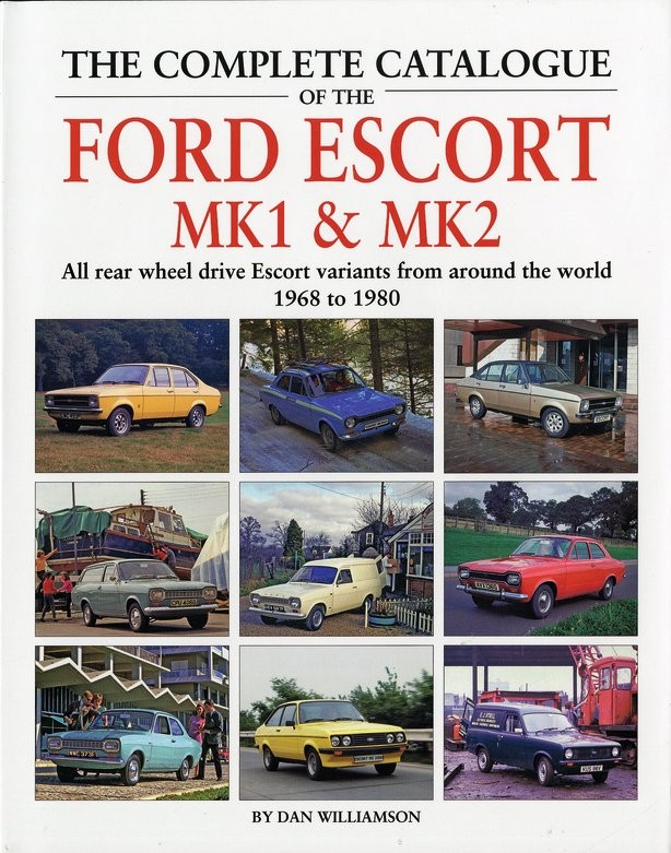 The complete catalogue of the Ford Escort MK1 & MK2