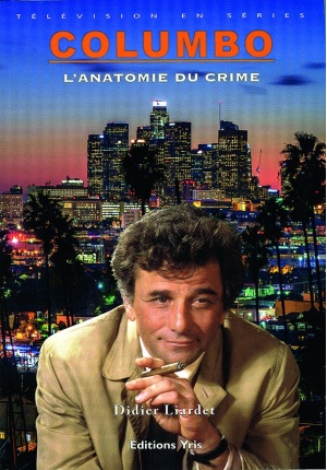 Columbo : l'anatomie du crime