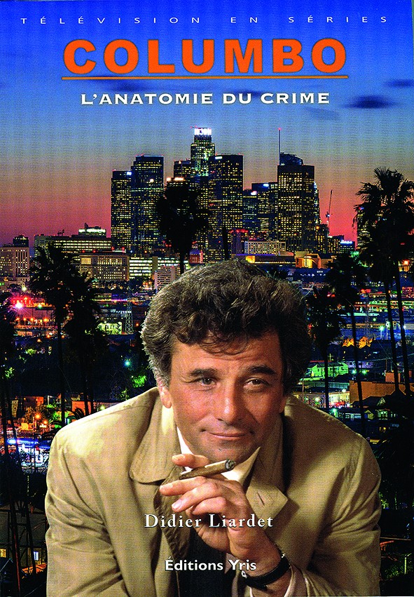 Columbo : l'anatomie du crime