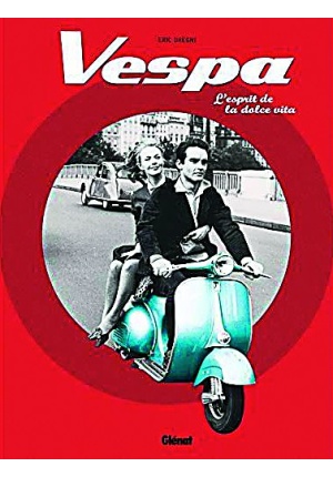 Vespa l’esprit de la dolce vita