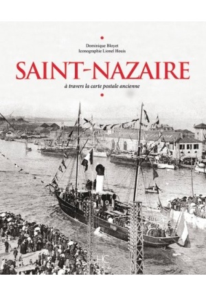 Saint-Nazaire à travers la carte postale