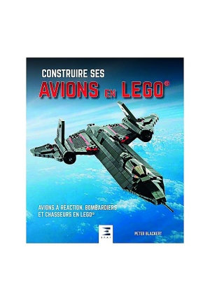 Construire ses avions en Lego