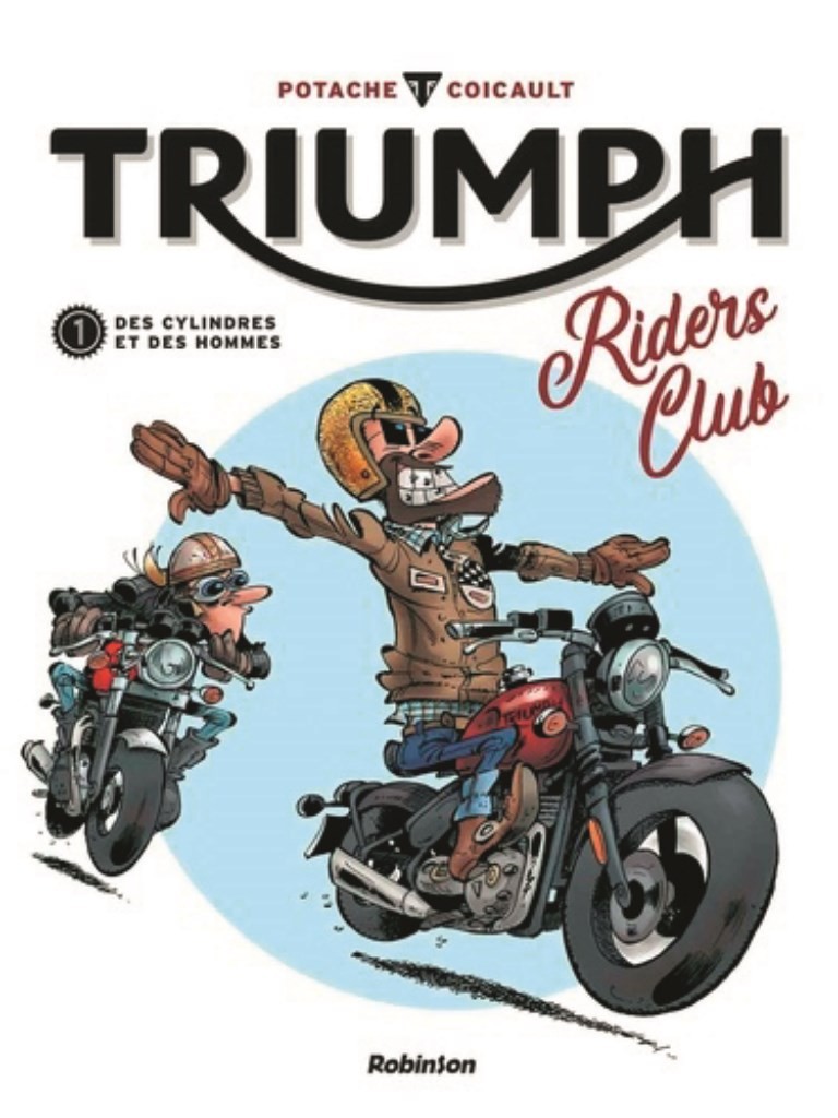 Triumph riders club Tome 1, Des cylindres et des hommes