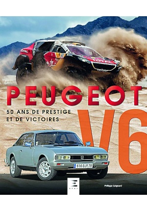 Peugeot V6 50 ans de prestige et de victoire