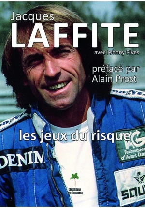 Jacques Laffite les jeux du risque