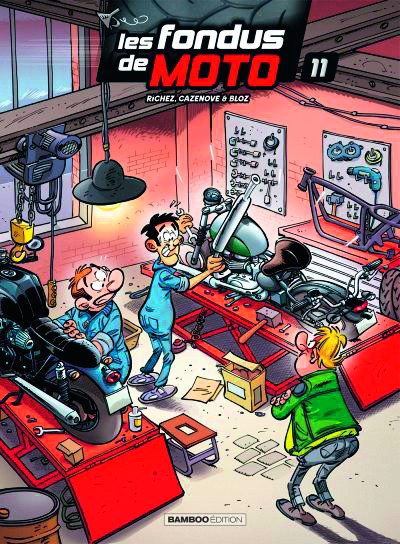 Les fondus de moto Tome 11