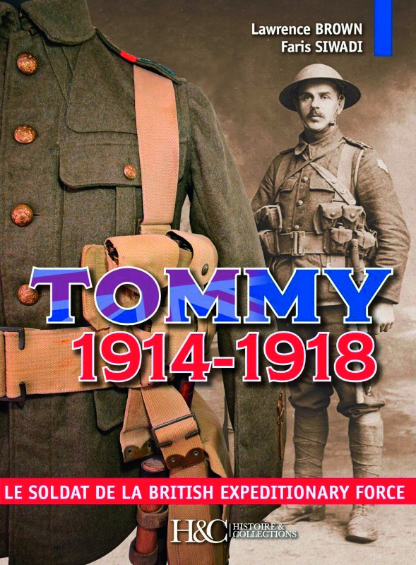 Tommy 1914-1918 - Le soldat de la Bristish Expeditionary Force