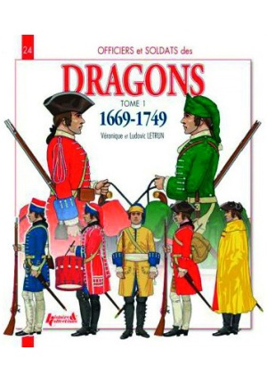 Dragons 1669-1749 tome 1