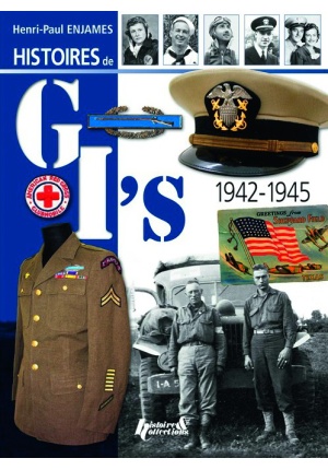 Histoires de GI's 1942-1945