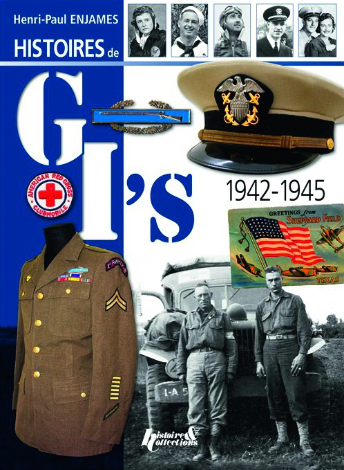 Histoires de GI's 1942-1945