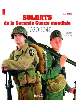 Soldats de la Seconde Guerre mondiale 1939-1945