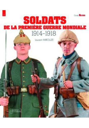 Soldats de la Première Guerre mondiale 1914-1918