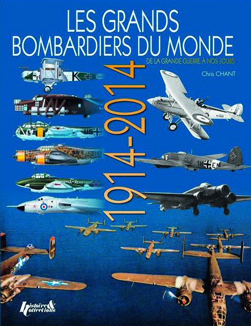 Les grands bombardiers du monde 1914-2014