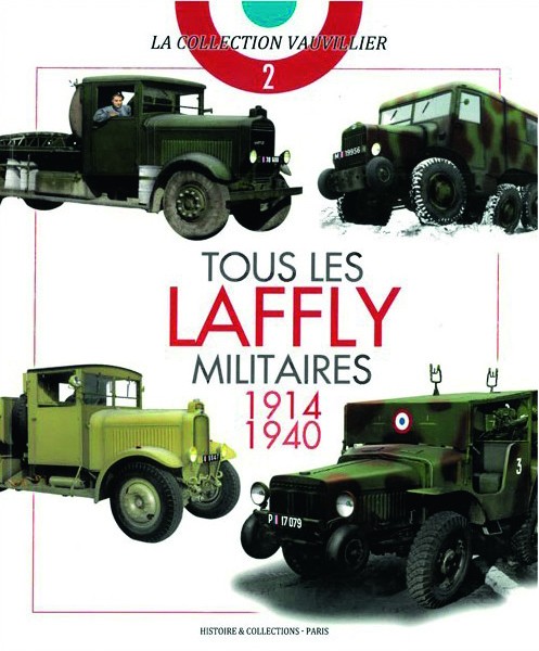 Tous les Laffly militaires 1914-1940