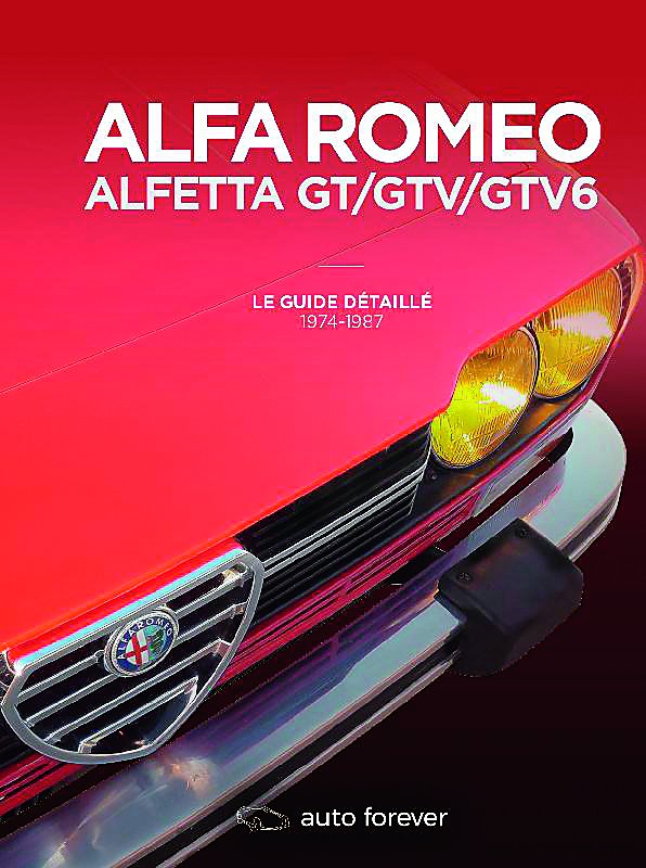 Alfa romeo alfetta gt gtv gtv6 le guide