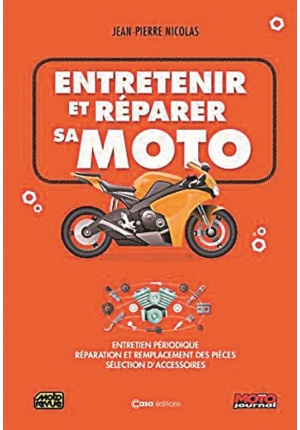 Entretenir et réparer sa moto