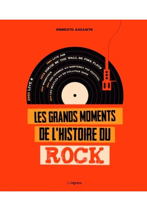 Les grands moments de l'histoire du rock