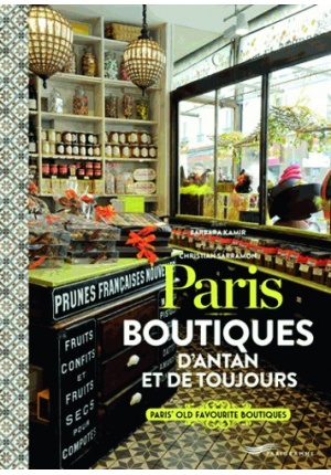 Paris boutiques d’antan et de toujours