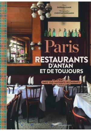 Paris restaurants d'antan et de toujours
