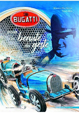 Bugatti pour la beauté du geste