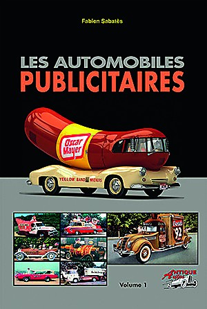 Les automobiles publicitaires volume 1