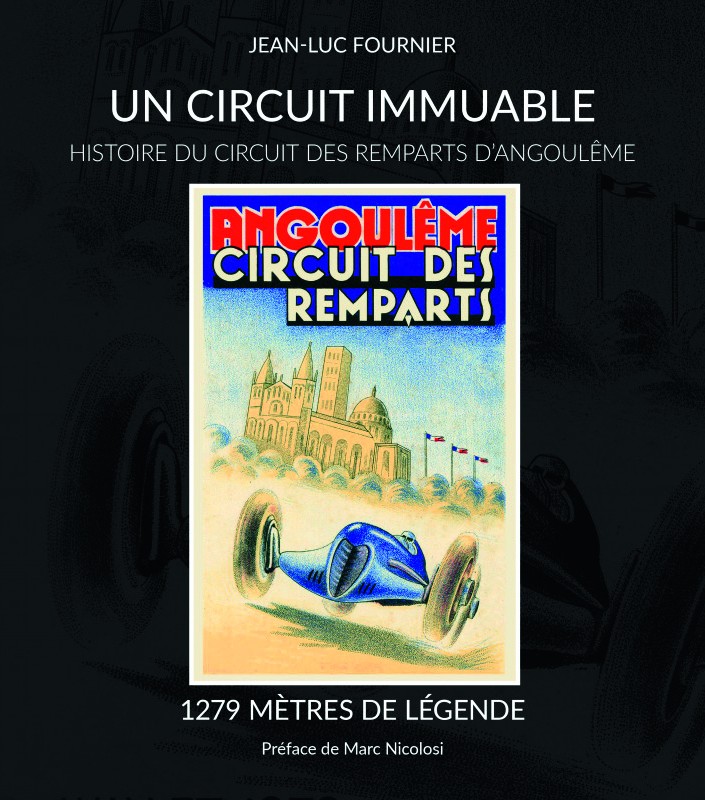 Un circuit immuable - Histoire du Circuit des Remparts d'Angoulême