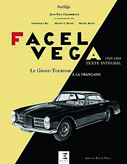 Facel Véga, le grand tourisme à la française 1939-1964