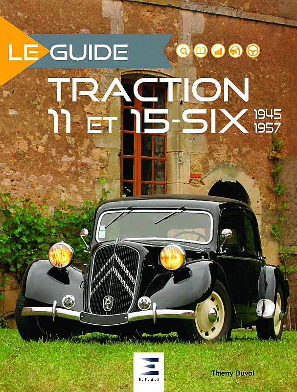Le guide Traction 11 et 15-six - 1947-1957