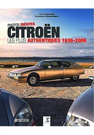 Citroën, les plus beaux modèles : 1936-2006