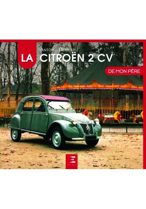 La Citroën 2 CV de mon père