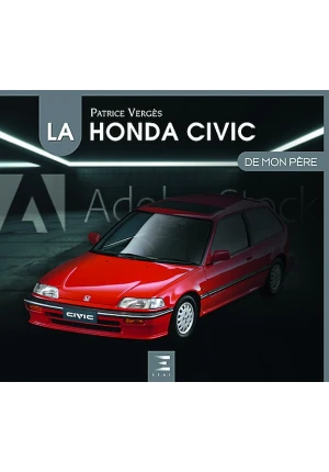 La Honda Civic de mon père