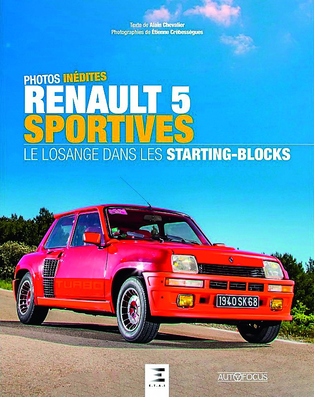 Renault 5 sportives Le losange dans les starting blocks