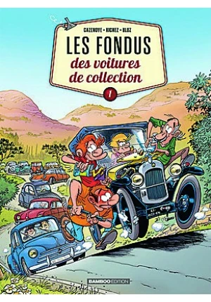 Les fondus des voitures de collection tome 1