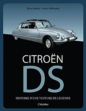 Citroën DS - Histoire d'une voiture de légende