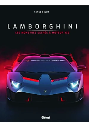 Lamborghini : les monstres sacrés à moteur V12