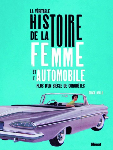 La véritable histoire de la femme et l'automobile